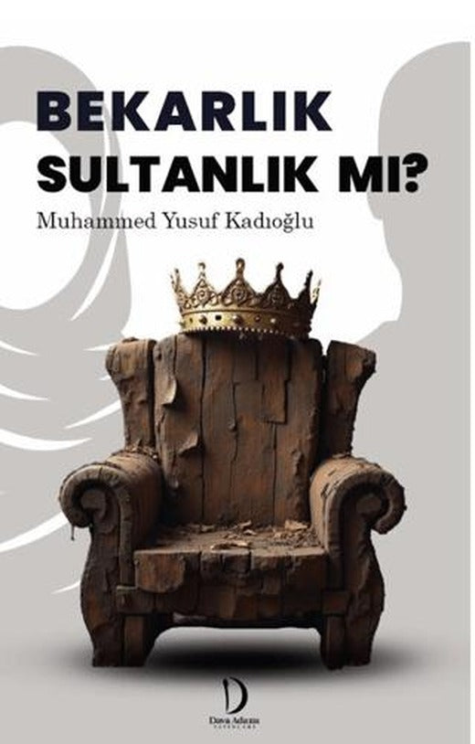 Bekarlık Sultan Mı?