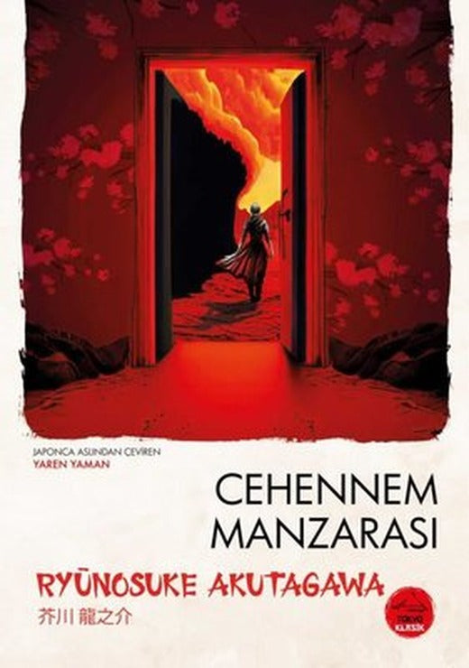 Cehennem Manzarası - Japon Klasikleri Dizisi 10 | Tokyo Manga