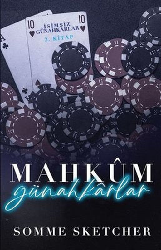 Mahkum Günahkarlar - İsimsiz Günahkarlar 2. Kitap | Martı Yayınları (İnce Kapak)