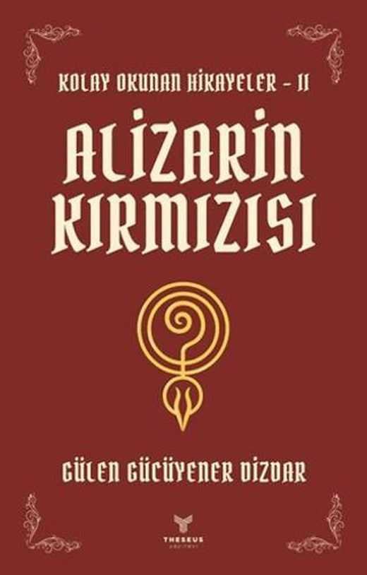 Alizarin Kırmızısı | Theseus Yayınevi (Ciltsiz)