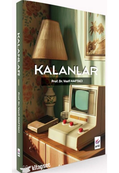 Kalanlar - Vasfi Haftacı kitap kapağı