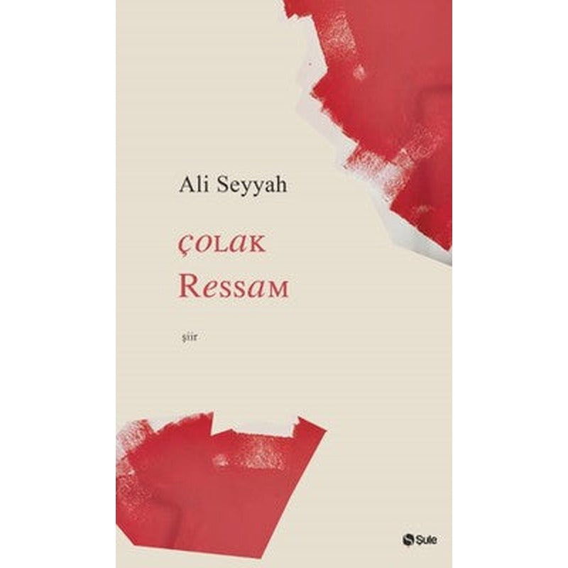 Çolak Ressam | Şule Yayınları