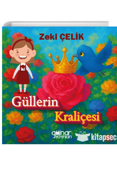 Güllerin Kraliçesi - Zeki Çelik kitap kapağı