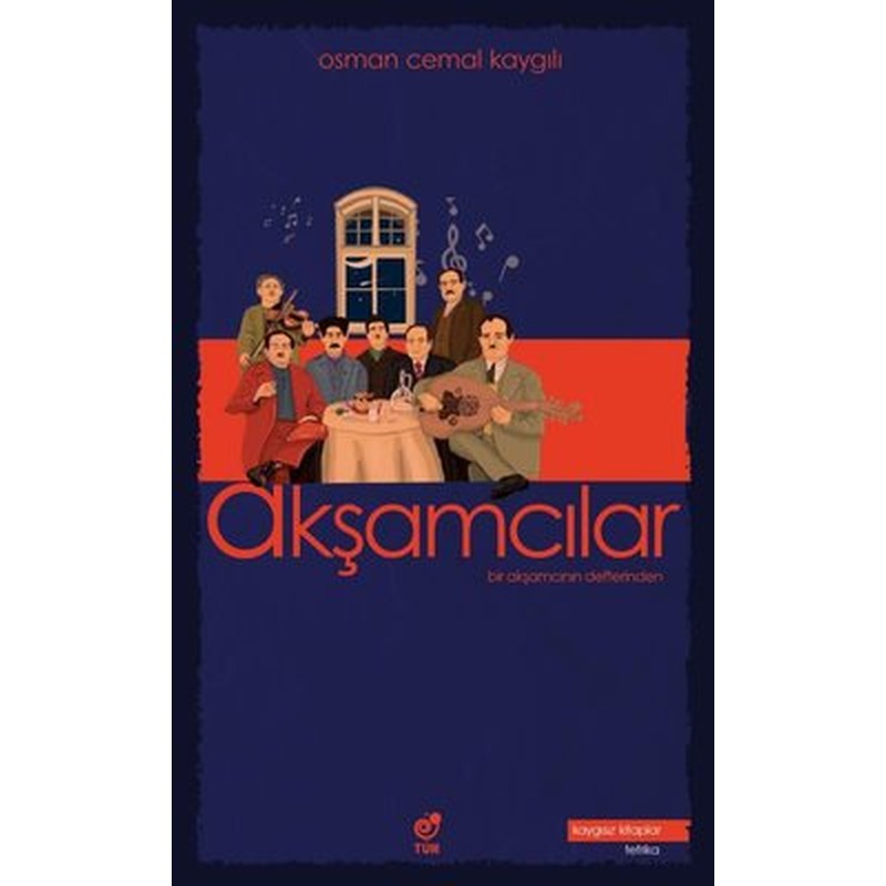 Akşamcılar-Bir Akşamcının Defterinden | Tün