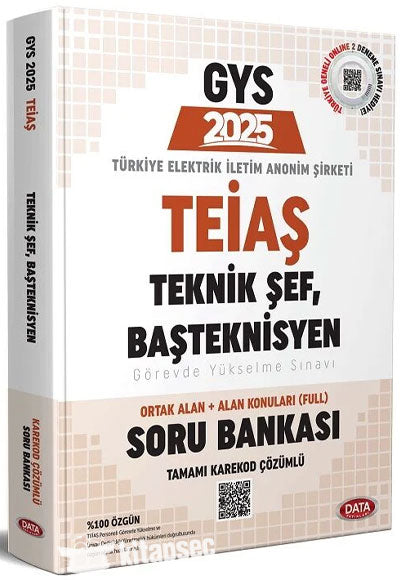 2025 GYS TEİAŞ Genel Müdürlüğü Teknik Şef, Başteknisyen Soru Bankası Çözümlü Görevde Yükselme - Data Komisyon kitap kapağı