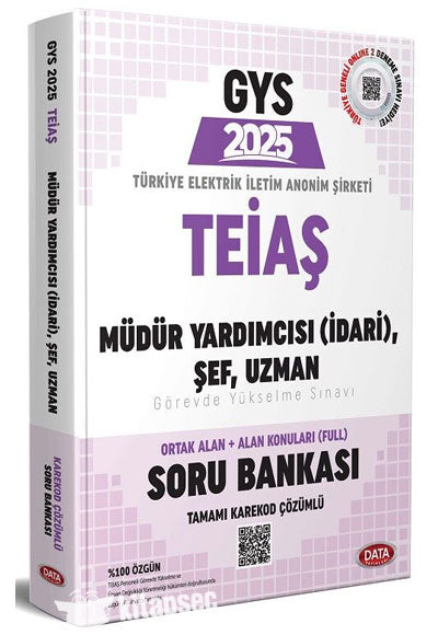 2025 GYS TEİAŞ Genel Müdürlüğü Müdür Yardımcısı (İdari), Şef, Uzman Soru Bankası Çözümlü Görevde Yükselme - Data Komisyon kitap kapağı