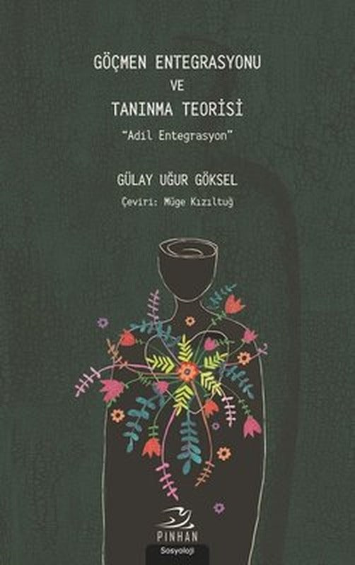 Göçmen Entegrasyonu ve Tanınma Teorisi | Pinhan Yayıncılık