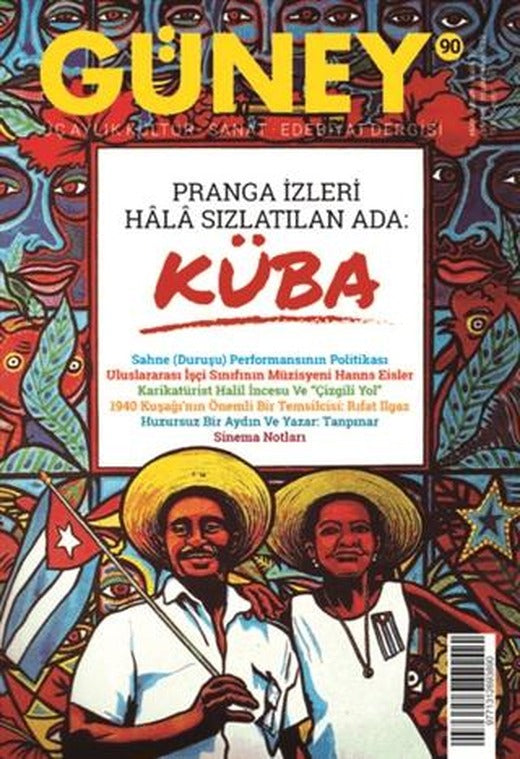 Güney Üç Aylık Kültür Sanat Edebiyat Dergisi Sayı: 90 Ekim - Kasım - Aralık  2019 | Güney Dergisi (Ciltsiz)