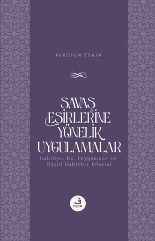 Savaş Esirlerine Yönelik Uygulamalar