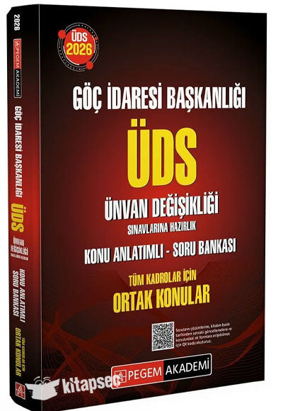 2026 Göç İdaresi Başkanlığı ÜDS Ünvan Değişikliği Sınavlarına Hazırlık Konu Anlatımlı Soru Bankası T - Pegem Komisyon kitap kapağı