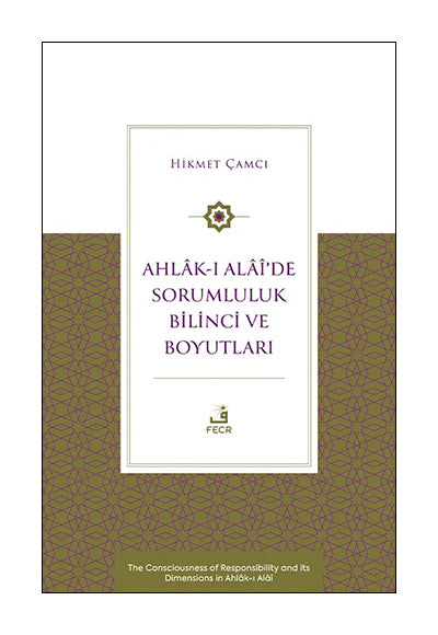 Ahlakı Alaide Sorumluluk Bilinci ve Boyutları - Hikmet Çamcı kitap kapağı