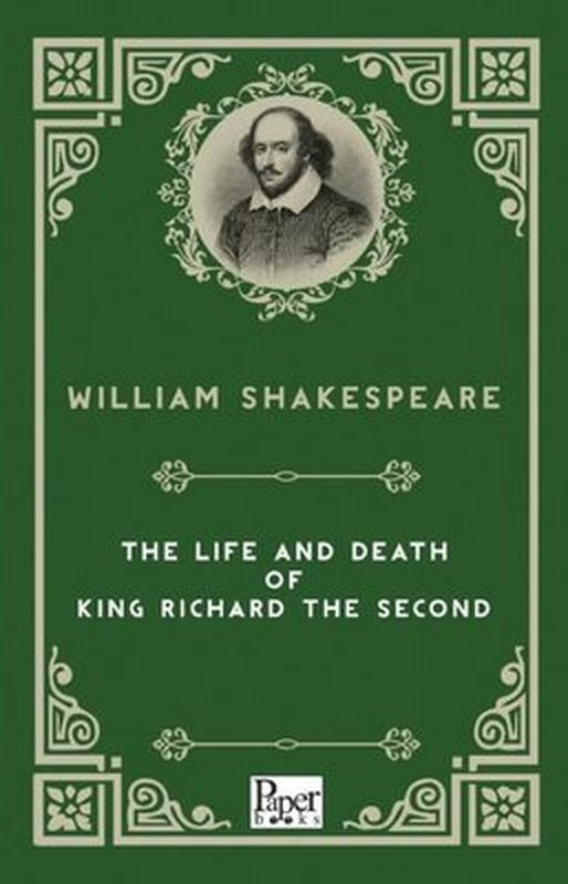 The Life and Death of King Richard The Second | Paper Books