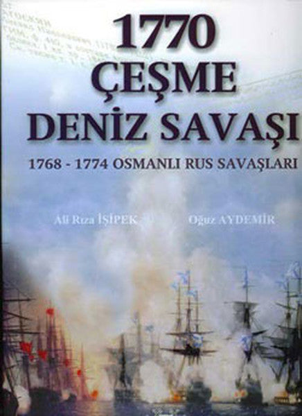 1770 Çeşme Deniz Savaşı - Oğuz Aydemir kitap kapağı