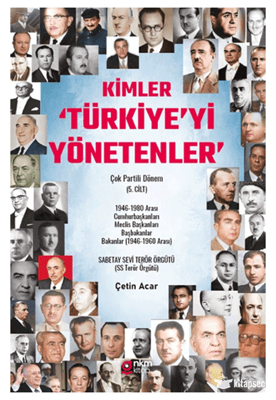 Kimler ‘Türkiye'yi Yönetenler' Çok Partili Dönem (5. Cilt) - Çetin Acar kitap kapağı