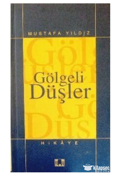 Gölgeli Düşler - Mustafa Yıldız kitap kapağı