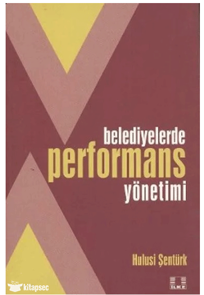 Belediyelerde Performans Yönetimi - Hulusi Şentürk kitap kapağı