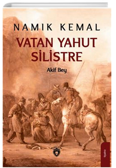 Vatan Yahut Silistre Akif Bey Dorlion Yayınları - Namık Kemal kitap kapağı