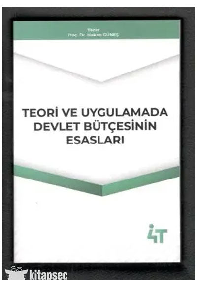 Teoride ve Uygulamada Devlet Bütçesinin Esasları - Hakan Güneş kitap kapağı