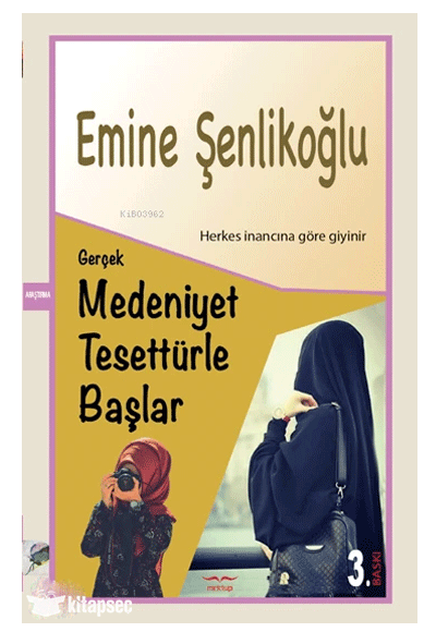 Gerçek Medeniyet Tesettürle Başlar 2. Hamur - Emine Şenlikoğlu kitap kapağı