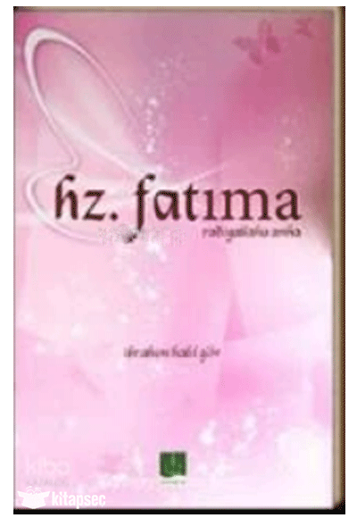 Hz. Fatıma (R.A) - İbrahim Halil Göv kitap kapağı