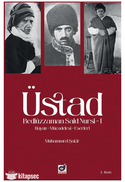 Üstad Bediüzzaman Said Nursi 1 (Hayatı Mücadelesi Eserleri) Dua Yayıncılık - Muhammed Şakir kitap kapağı
