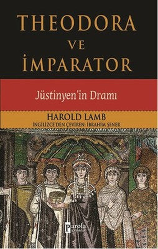 Theodora ve İmparator | Parola Yayınları