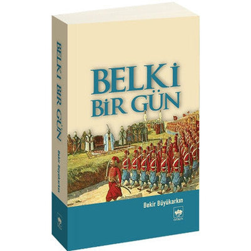 Belki Bir Gün | Ötüken Yayınları