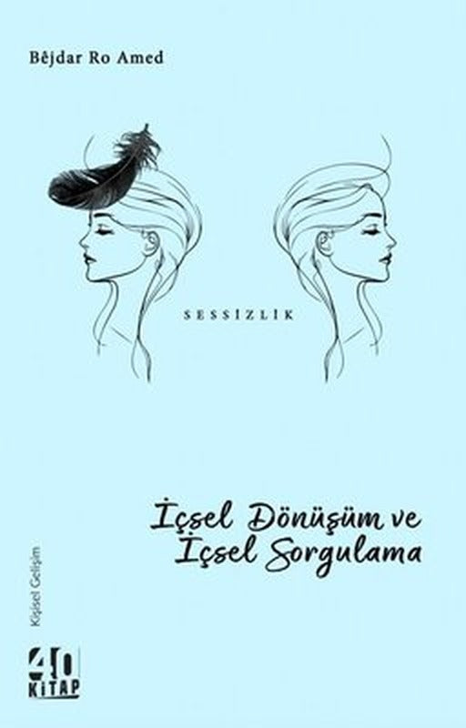 İçsel Dönüşüm ve İçsel Sorgulama - Sessizlik | 40 Kitap (İnce Kapak)