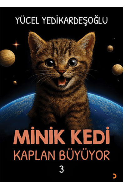 Minik Kedi Kaplan Büyüyor 3 - Yücel Yedikardeşoğlu kitap kapağı