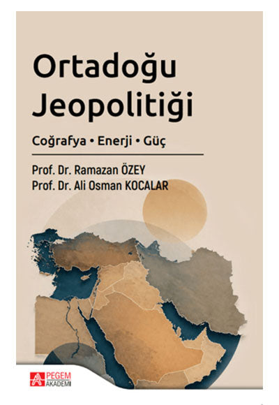 Ortadoğu Jeopolitiği Pegem Akademi Yayıncılık - Ramazan Özey kitap kapağı