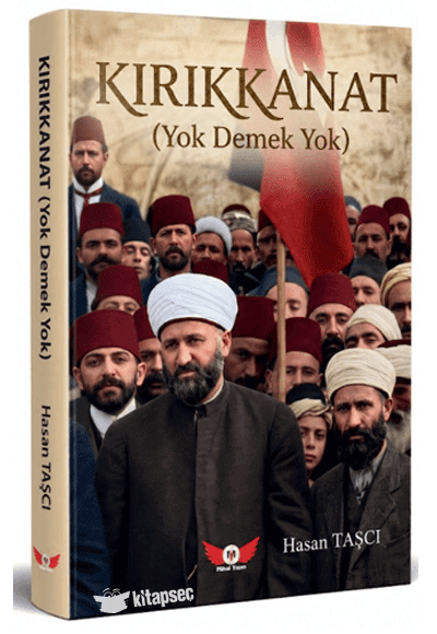 Kırıkkanat (Yok Demek Yok) - Hasan Taşcı kitap kapağı