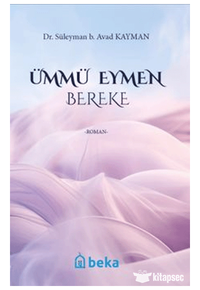 Ümmü Eymen Bereke - Süleyman b. Avad Kayman kitap kapağı