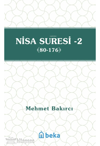 Nisa Suresi Tefsiri 2 (80-176) - Mehmet Bakırcı kitap kapağı