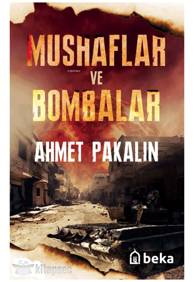 Mushaflar ve bombalar - Ahmet Pakalın kitap kapağı