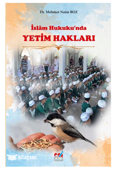 İslâm Hukukunda Yetim Hakları - Mehmet Naim Boz kitap kapağı