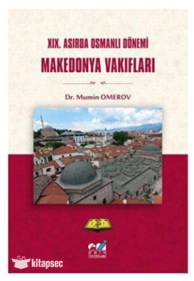 XIX. Asırda Osmanlı Dönemi Makedonya Vakıfları - Dr. Mumin Omerov kitap kapağı