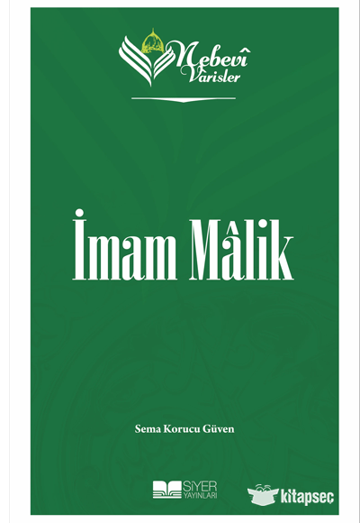 Nebevi Varisler 21 - İmam Malik Siyer Akademi - Sema Korucu Güven kitap kapağı