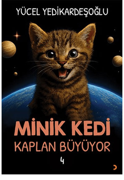 Minik Kedi Kaplan Büyüyor 4 - Yücel Yedikardeşoğlu kitap kapağı