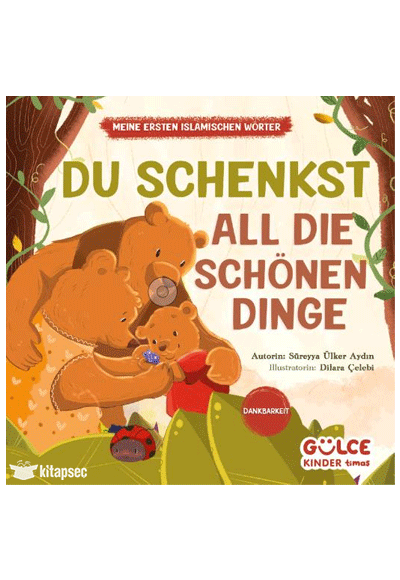 Bütün Güzellikleri Veren Sensin (Almanca) - Süreyya Ülker Aydın kitap kapağı
