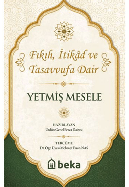 Yetmiş Mesele Sıkça Sorulan Sorular ve Cevapları Fıkıh, İtikad ve Tasavvufa Dair - Heyet kitap kapağı