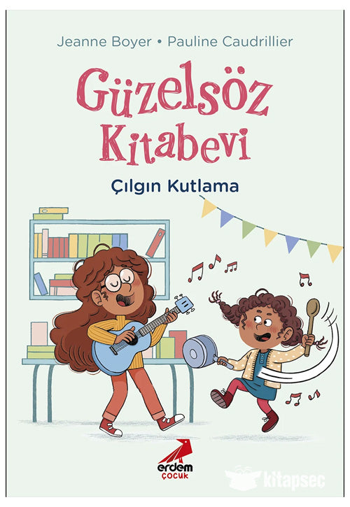 Güzelsöz Kitabevi / Çılgın Kutlama - Jeanne Boyer kitap kapağı