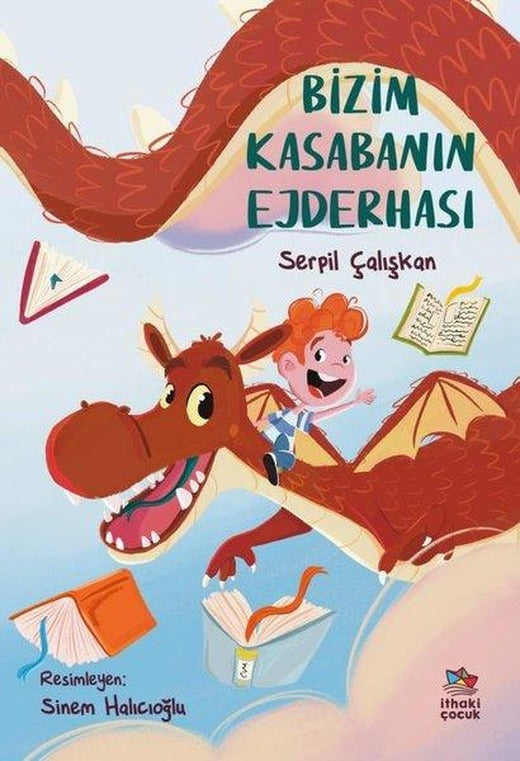 Bizim Kasabanın Ejderhası | İthaki Çocuk (İnce Kapak)