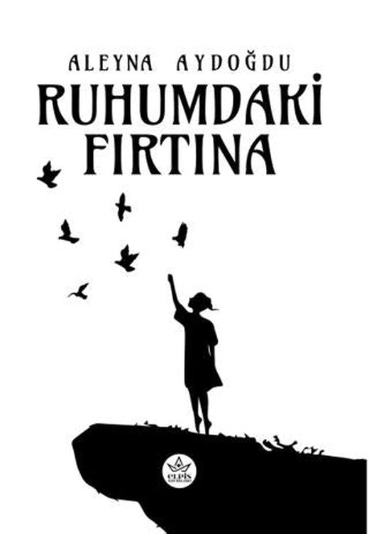 Ruhumdaki Fırtına | Elpis Yayınları (Ciltsiz)