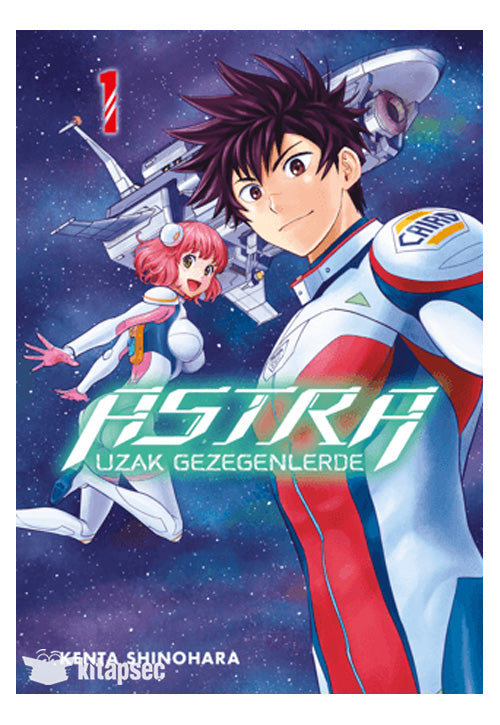 Astra: Uzak Gezegenlerde 1 - Kenta Shinohara kitap kapağı