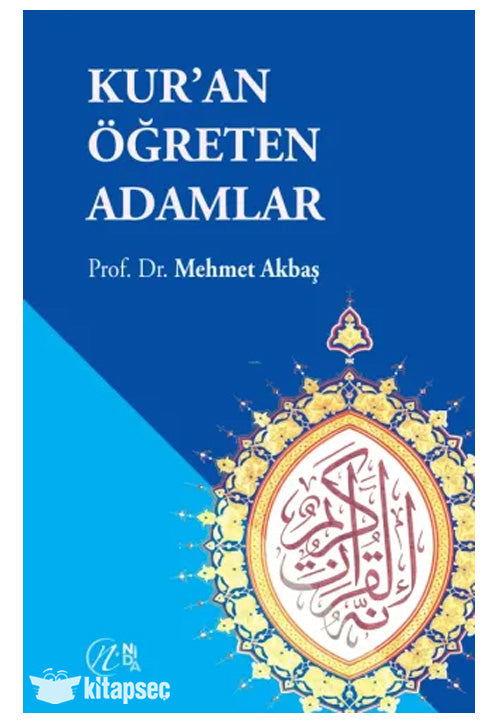 Kur`an Öğreten Adamlar - Mehmet Akbaş kitap kapağı