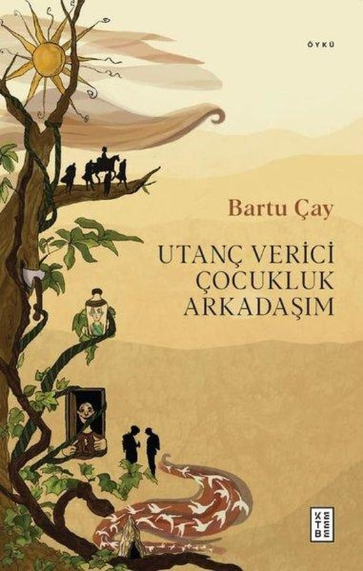Utanç Verici Çocukluk Arkadaşım | Ketebe (İnce Kapak)