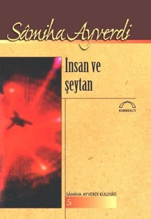 İnsan ve Şeytan | Kubbetli Neşriyatı
