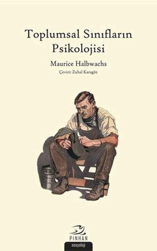Toplumsal Sınıfların Psikolojisi | Pinhan Yayıncılık