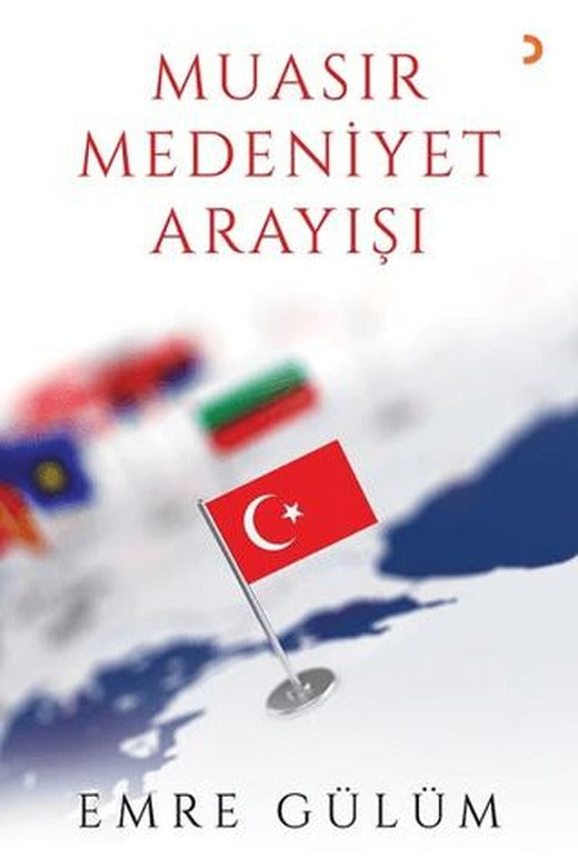 Muasır Medeniyet Arayışı | Cinius Yayınları (Ciltsiz)
