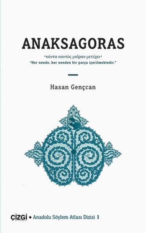 Anaksagoras - Anadolu Söylem Atlası 1 | Çizgi Kitapevi